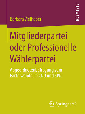 cover image of Mitgliederpartei oder Professionelle Wählerpartei